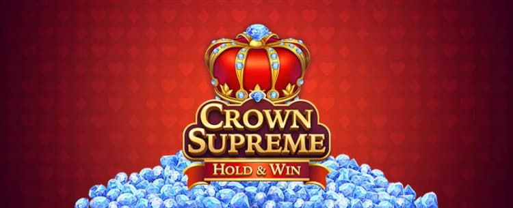Crown Supreme: Hold and Win